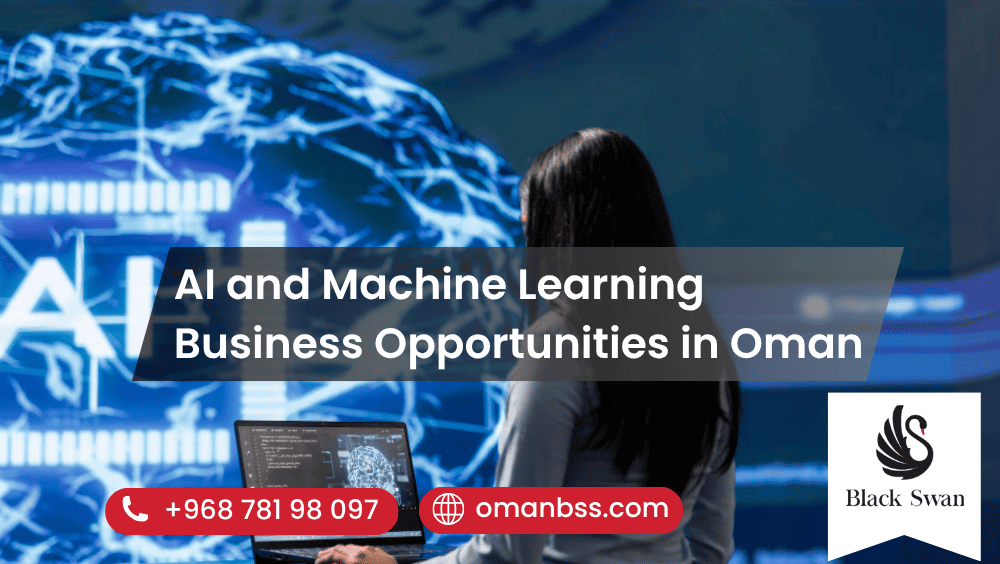 AI and Machine Learning Business Opportunities in Oman