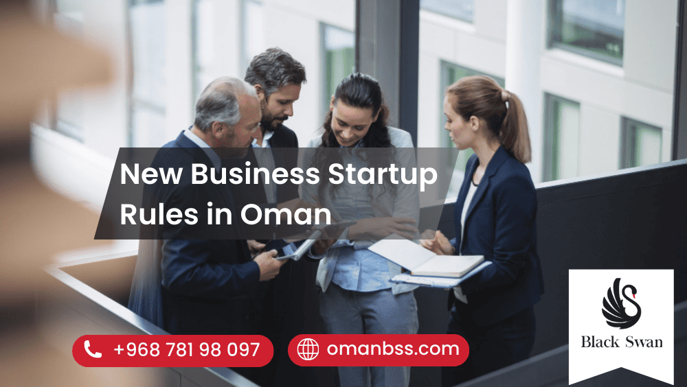 Navigating the New Business Startup Landscape in Oman