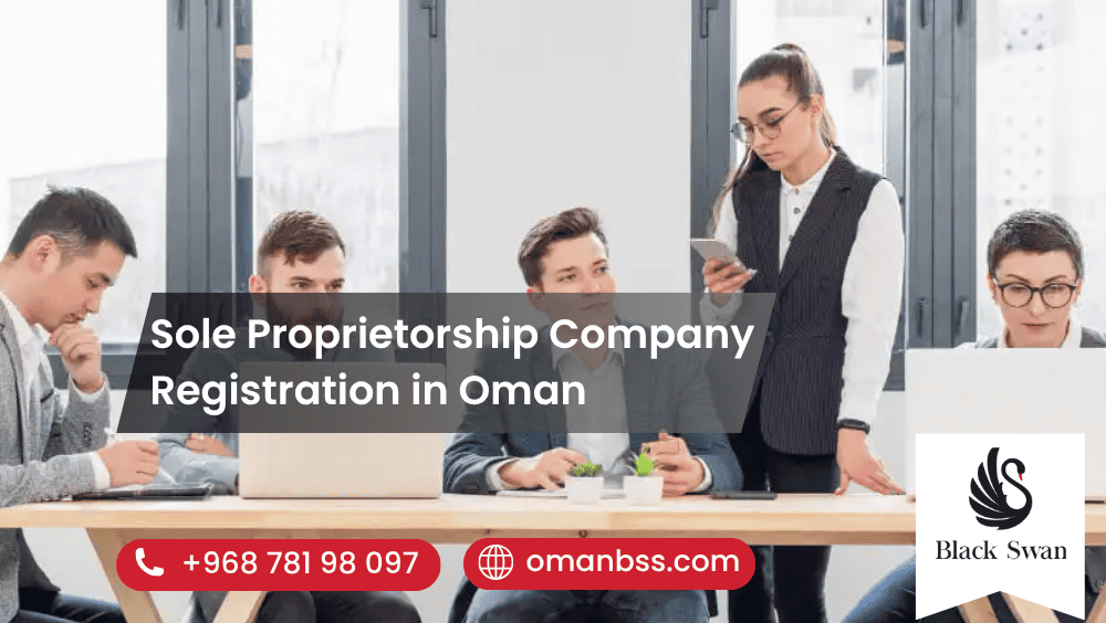 Sole Proprietorship Company Registration in Oman