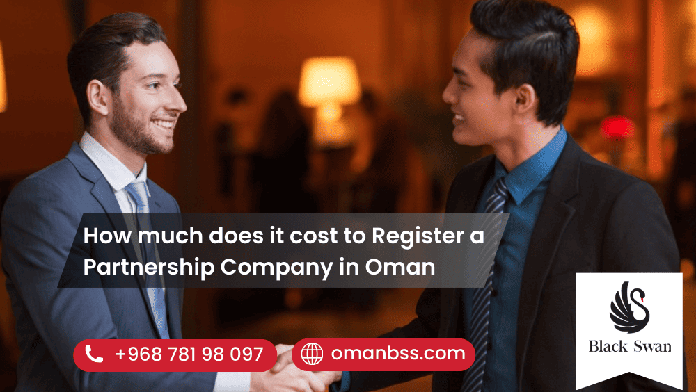 How much does it cost to register a partnership company in Oman?