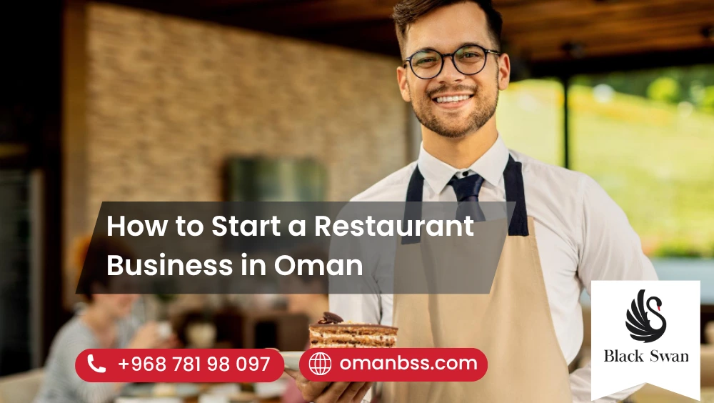 How to Start a Restaurant Business in Oman