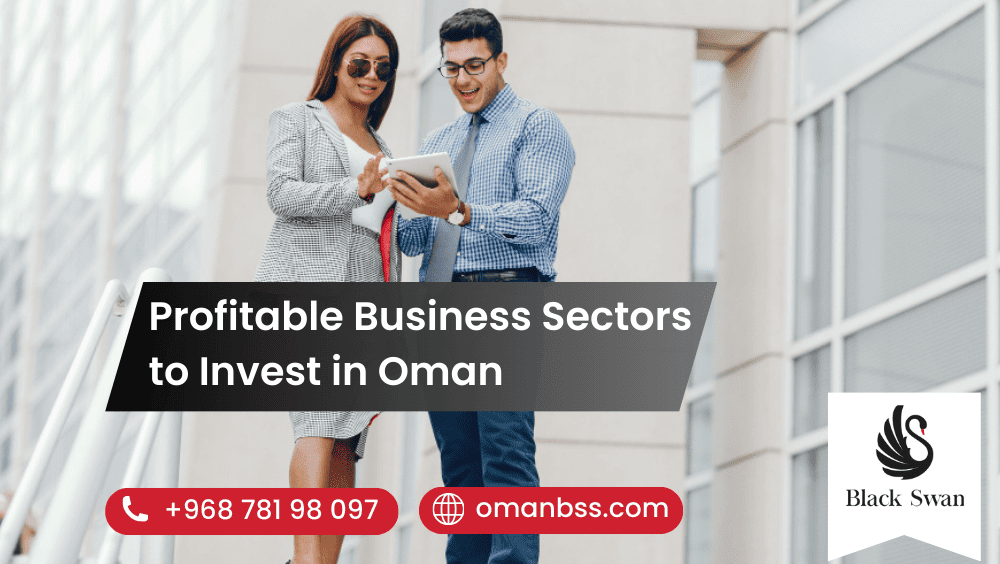 Profitable Business Sectors to Invest in Oman