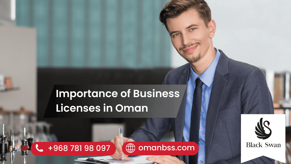 Importance of Business Licenses in Oman
