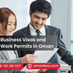 Business Visas and Work Permits in Oman